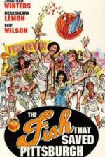 Watch The Fish That Saved Pittsburgh Fmovies