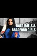 Watch Bats, Balls and Bradford Girls Fmovies