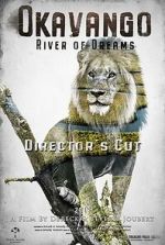 Watch Okavango: River of Dreams - Director's Cut Fmovies