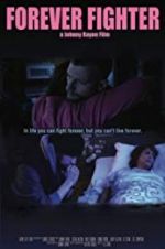 Watch Forever Fighter Fmovies