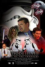 Watch Star Wars: Episode III.VIII: Rise of the Troopers Fmovies