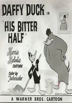 Watch His Bitter Half (Short 1950) Fmovies