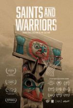 Watch Saints And Warriors Fmovies
