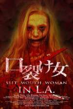 Watch Slit Mouth Woman in LA Fmovies
