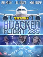 Watch RiffTrax: Hijacked: Flight 285 Fmovies