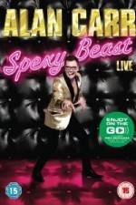 Watch Alan Carr Spexy Beast Live Fmovies