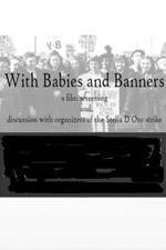 Watch With Babies and Banners: Story of the Women's Emergency Brigade Fmovies