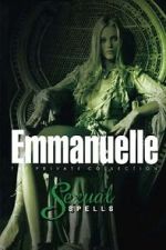 Watch Emmanuelle - The Private Collection: Sexual Spells Fmovies
