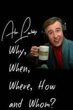 Watch Alan Partridge: Why, When, Where, How and Whom? Fmovies