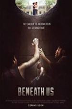Watch Beneath Us Fmovies