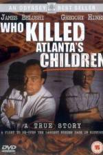 Watch Who Killed Atlanta's Children Fmovies