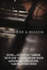 Watch Saved for a Reason Fmovies