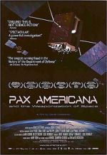 Watch Pax Americana and the Weaponization of Space Fmovies