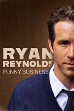 Watch Ryan Reynolds: Funny Business Fmovies
