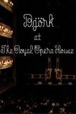 Watch Björk at the Royal Opera House Fmovies