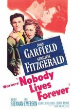 Watch Nobody Lives Forever Fmovies
