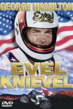 Watch Evel Knievel Fmovies