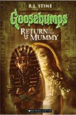 Watch Goosebumps Return of The Mummy (2009 Fmovies