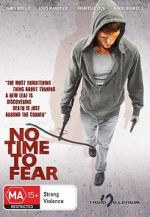 Watch No Time to Fear Fmovies
