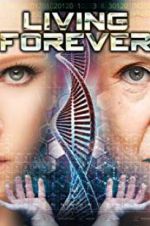 Watch Living Forever Fmovies