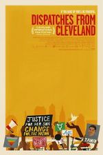 Watch Dispatches from Cleveland Fmovies