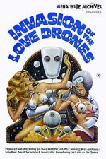 Watch Invasion of the Love Drones Fmovies