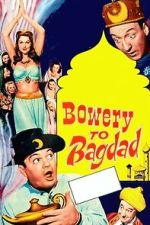 Watch Bowery to Bagdad Fmovies