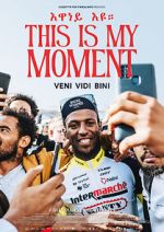 Watch This Is My Moment Fmovies