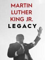 Watch Martin Luther King Jr. Legacy Fmovies