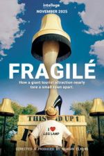 Watch Fragilé Fmovies