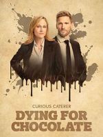 Watch Curious Caterer: Dying for Chocolate Fmovies