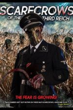 Watch Scarecrows of the Third Reich Fmovies
