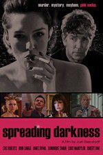 Watch Spreading Darkness Fmovies
