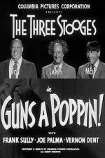 Watch Guns a Poppin! Fmovies