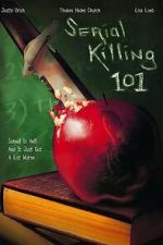 Watch Serial Killing 101 Fmovies