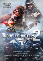 Watch Troubleshooters 2: Roachbots Fmovies