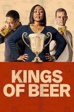 Watch Kings of Beer Fmovies