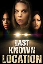 Watch Last Known Location Fmovies