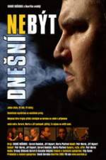 Watch Nebyt dnesni Fmovies