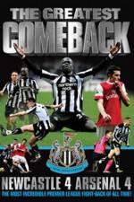 Watch The Greatest Comeback Newcastle 4 Arsenal 4 Fmovies