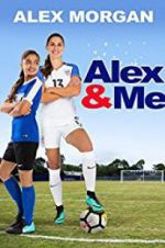 Watch Alex & Me Fmovies
