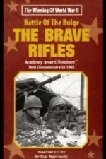 Watch The Battle of the Bulge... The Brave Rifles Fmovies