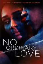 Watch No Ordinary Love Fmovies