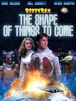 Watch Rifftrax: The Shape of Things to Come Fmovies