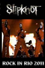 Watch SlipKnoT Live at Rock In Rio Fmovies