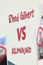 Watch Rhod Gilbert vs. Kilimanjaro Fmovies