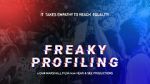 Watch Freaky Profiling Fmovies