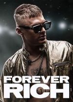 Watch Forever Rich Fmovies