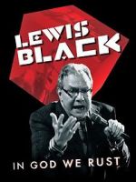 Watch Lewis Black: In God We Rust Fmovies