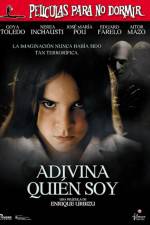 Watch Películas para no dormir Adivina quien soy Fmovies